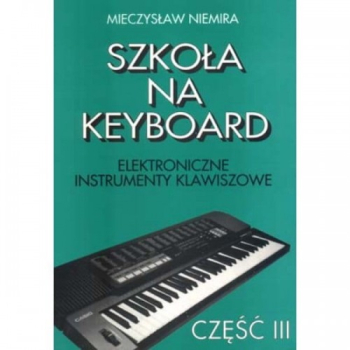 Szkoła na Keyboard cz.3 M. Niemira